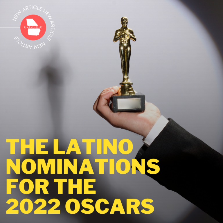 The Latino Nominations for the 2022 Oscars GALEO Impact Fund